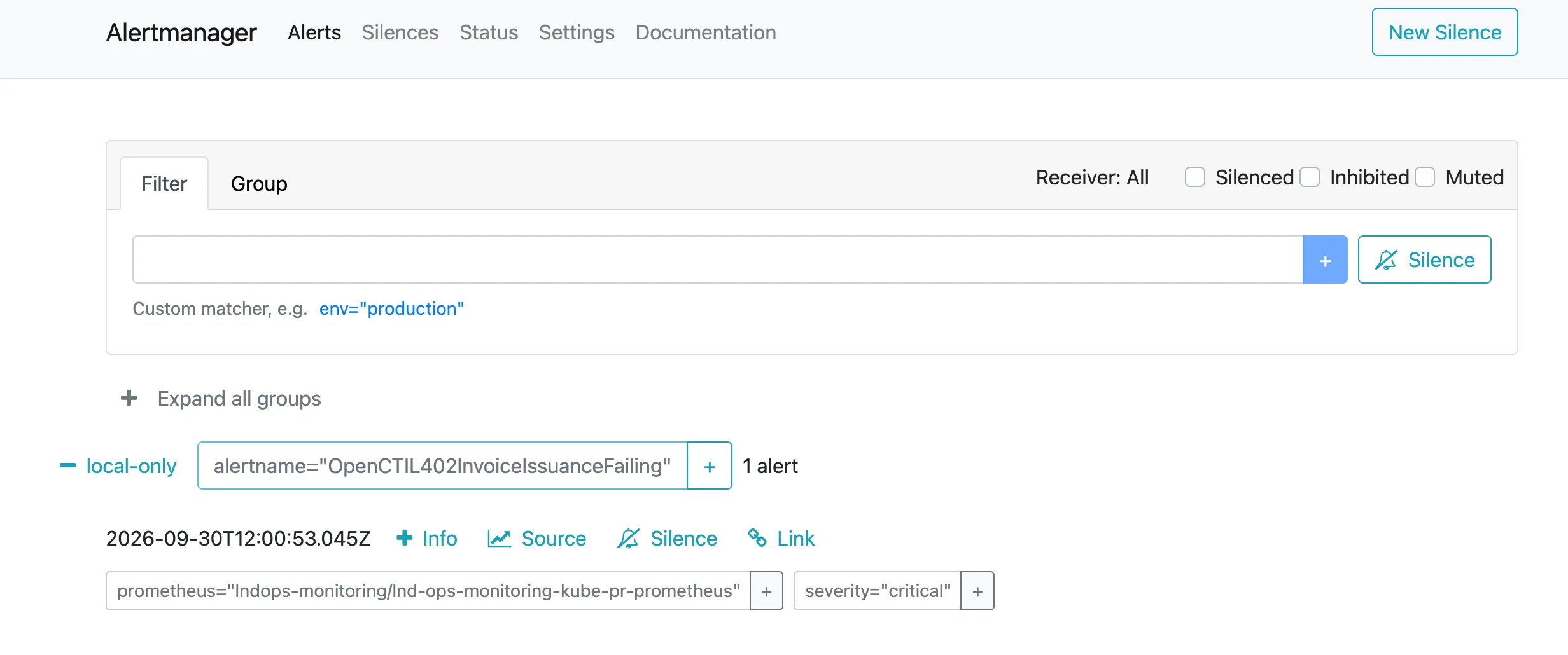 Alertmanager showing one alert in the local-only group: alertname OpenCTIL402InvoiceIssuanceFailing, starting 2026-09-30T12:00:53Z, severity critical