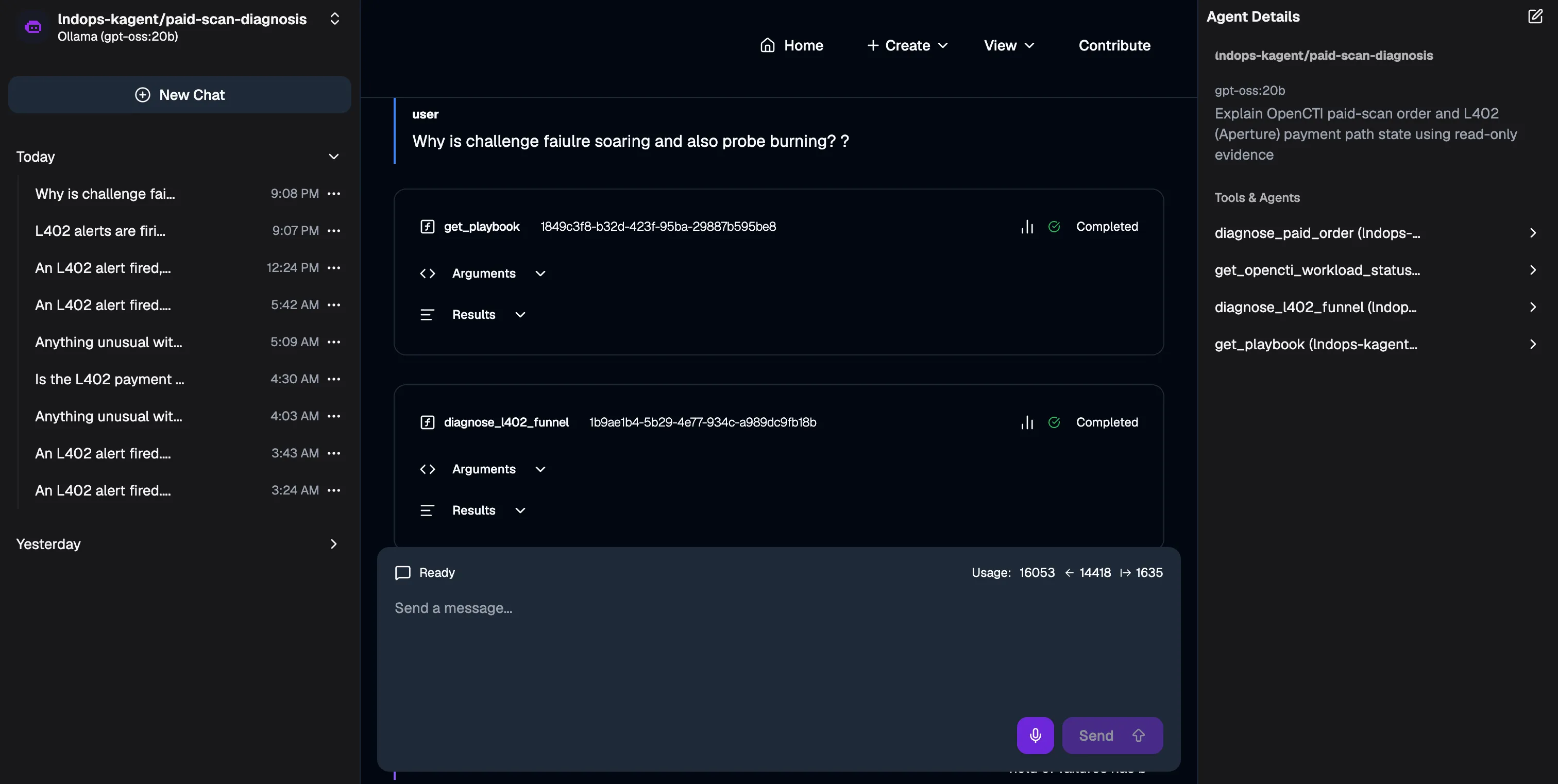 kagent UI, agent lndops-kagent/paid-scan-diagnosis on Ollama gpt-oss:20b. The user asks "Why is challenge failure soaring and also probe burning?" The agent calls get_playbook, then diagnose_l402_funnel, both completed. The agent's tool list on the right includes get_opencti_workload_status, which was not called