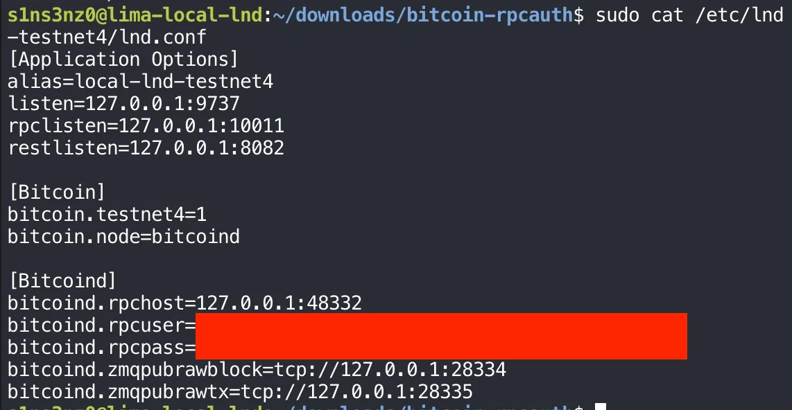 sudo cat /etc/lnd-testnet4/lnd.conf: [Application Options] alias=local-lnd-testnet4, listen=127.0.0.1:9737, rpclisten=127.0.0.1:10011, restlisten=127.0.0.1:8082; [Bitcoin] bitcoin.testnet4=1, bitcoin.node=bitcoind; [Bitcoind] bitcoind.rpchost=127.0.0.1:48332, bitcoind.rpcuser= and bitcoind.rpcpass= with covered values, bitcoind.zmqpubrawblock=tcp://127.0.0.1:28334, bitcoind.zmqpubrawtx=tcp://127.0.0.1:28335