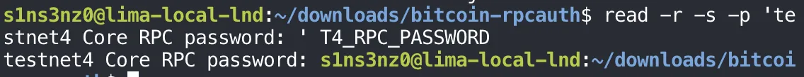 read -r -s -p 'testnet4 Core RPC password: ' T4_RPC_PASSWORD; the prompt appears and the next shell prompt follows on the same line, with nothing typed shown