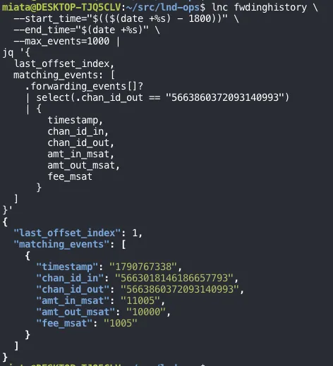 fwdinghistory in the WSL terminal: last_offset_index 1, one matching event with timestamp 1790767338, chan_id_in 5663018146186657793, chan_id_out 5663860372093140993, amt_in_msat 11005, amt_out_msat 10000, fee_msat 1005